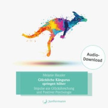 Glückliche Kängurus springen höher audiobook, Melanie Hausler