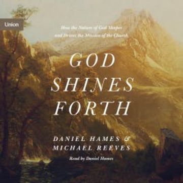 God Shines Forth audiobook, Michael Reeves