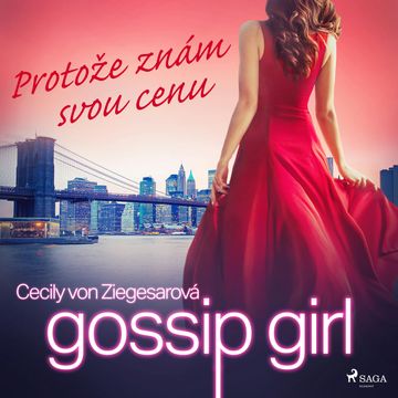 Gossip Girl 4: Protože znám svou cenu, Cecily Von Ziegesarová