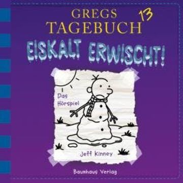 Gregs Tagebuch, Folge 13: Eiskalt erwischt! audiobook, Jeff Kinney