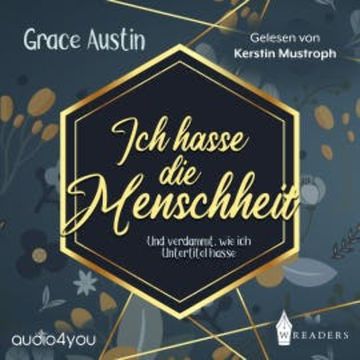 Ich hasse die Menschheit audiobook, Grace Austin