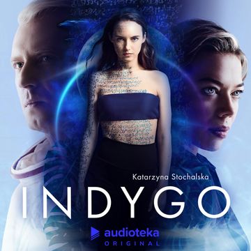 Indygo audiobook, Katarzyna Stochalska