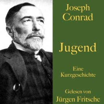 Joseph Conrad: Jugend audiobook, Joseph Conrad