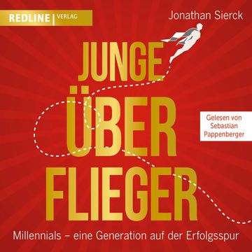 Junge Überflieger audiobook, Jonathan Sierck