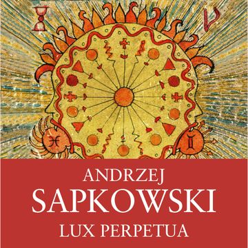 Lux Perpetua audiobook, Andrzej Sapkowski