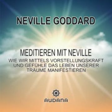 Meditieren mit Neville audiobook, Marco Looso