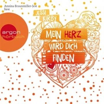 Mein Herz wird dich finden audiobook, Jessi Kirby
