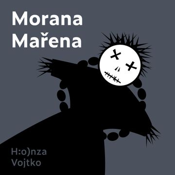 Morana Mařena audiobook, H:o)nza Vojtko