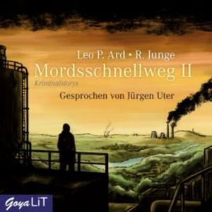Mordsschnellweg II, Leo P. Ard