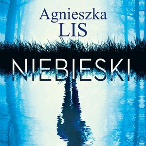 Niebieski, Agnieszka Lis