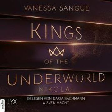 Nikolai - Kings of the Underworld, Teil 2 (Ungekürzt) audiobook, Vanessa Sangue