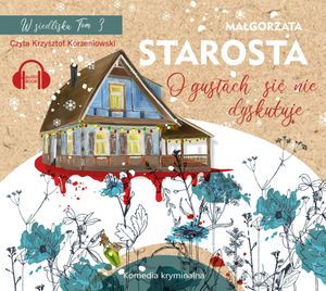 O gusłach się nie dyskutuje, Małgorzata Starosta