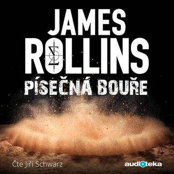 Písečná bouře audiobook, James Rollins
