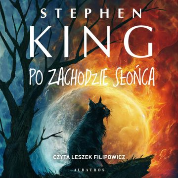 Po zachodzie słońca, Stephen King