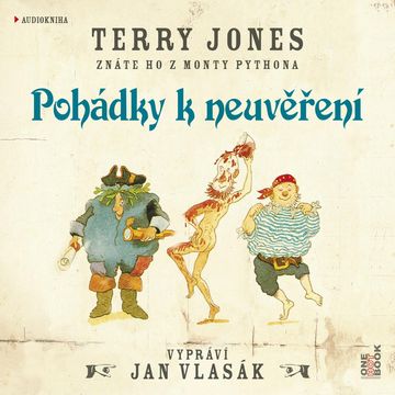 Pohádky k neuvěření, Terry Jones