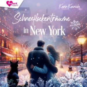 Schneeflockenträume in New York, Karin Koenicke