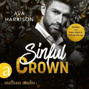 Sinful Crown - Corrupt Empire, Band 6 (Ungekürzt) audiobook, Ava Harrison