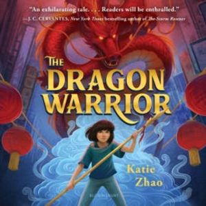 The Dragon Warrior, Katie Zhao