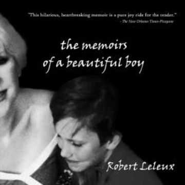 The Memoirs of a Beautiful Boy audiobook, Robert Leleux