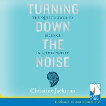 Turning Down the Noise audiobook, Christine Jackman