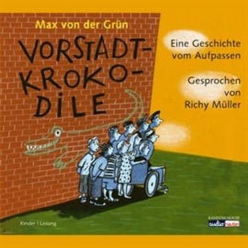 Vorstadtkrokodile audiobook, Max von der Grün