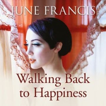 Walking Back to Happiness audiobook, June Francis