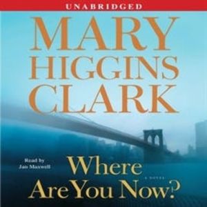 Where Are You Now?, Mary Higgins Clark