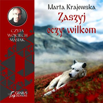 Zaszyj oczy wilkom audiobook, Marta Krajewska
