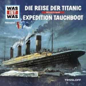 57: Die Reise der Titanic / Expedition Tauchboot, Dr. Manfred Baur