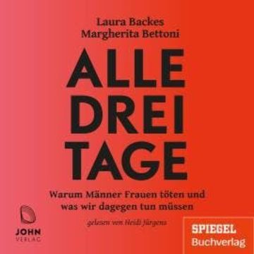 Alle drei Tage audiobook, Laura Backes, Margherita Bettoni