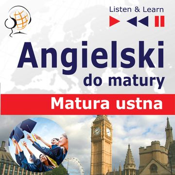 Angielski do matury Matura ustna Poziom podstawowy audiobook, Dorota Guzik