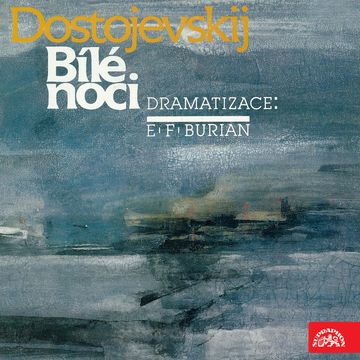 Bílé noci audiobook, Fjodor Michajlovič Dostojevskij