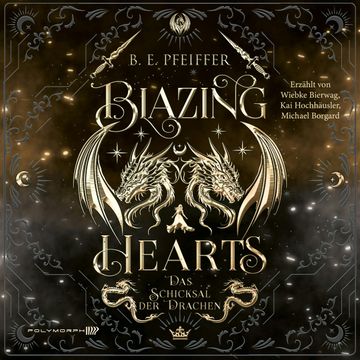 Blazing Hearts - Das Schicksal der Drachen audiobook, B.E. Pfeiffer