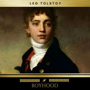 Boyhood audiobook, Leo Tolstoy