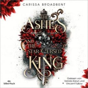 Crowns of Nyaxia 2: The Ashes and the Star-Cursed King, Carissa Broadbent
