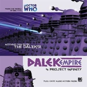 Dalek Empire 1.4: Project Infinity, Nicholas Briggs