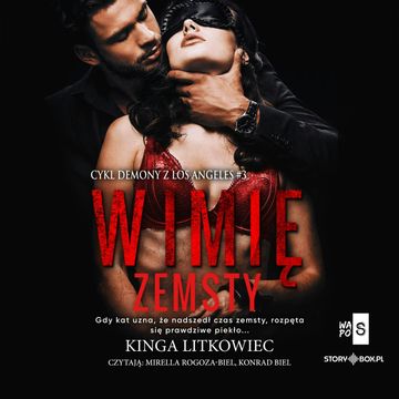 Demony z Los Angeles. Tom 3. W imię zemsty audiobook, Kinga Litkowiec