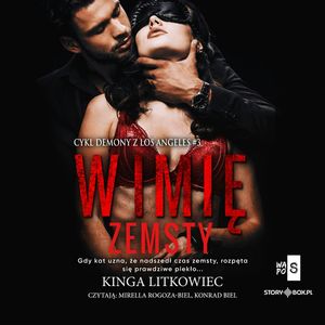 Demony z Los Angeles. Tom 3. W imię zemsty, Kinga Litkowiec