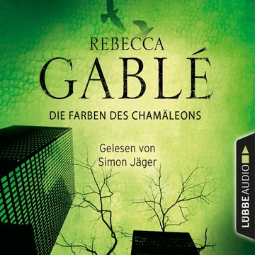 Die Farben des Chamäleons audiobook, Rebecca Gablé