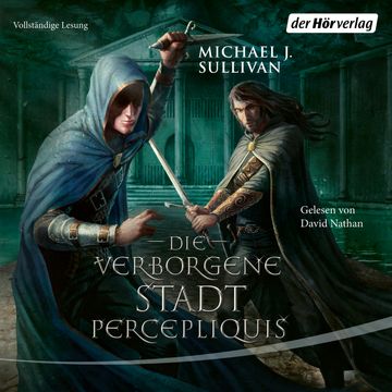 Die verborgene Stadt Percepliquis (Riyria 6) audiobook, Michael J. Sullivan