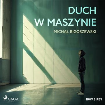 Duch w maszynie audiobook, Michał Bigoszewski
