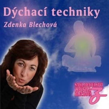 Dýchací techniky audiobook, Zdenka Blechová