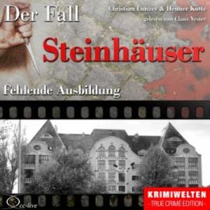 Fehlende Ausbildung - Der Fall Steinhäuser, Christian Lunzer