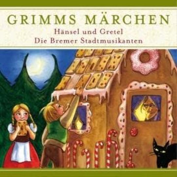 Grimms Märchen, Hänsel und Gretel/ Die Bremer Stadtmusikanten audiobook, Evelyn Hardey