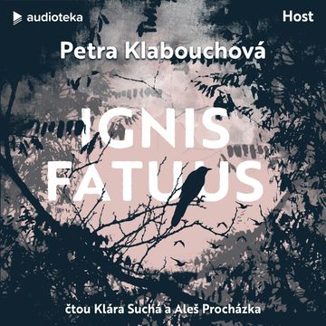 Ignis fatuus audiobook, Petra Klabouchová