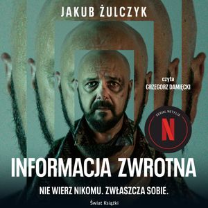 Informacja zwrotna, Jakub Żulczyk