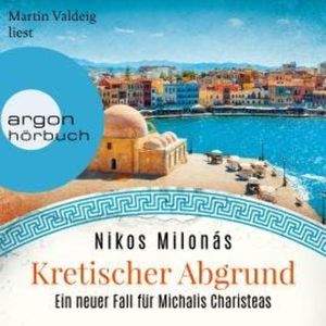 Kretischer Abgrund - Michalis Charisteas Serie, Band 2 (Ungekürzte Lesung), Nikos Milonás