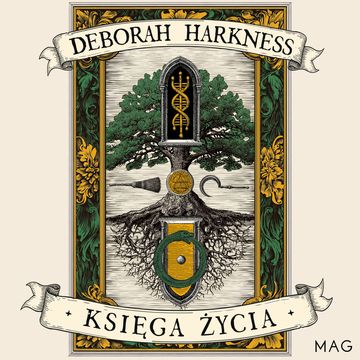 Księga życia audiobook, Deborah Harkness