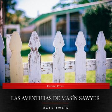 Las aventuras de Masín Sawyer audiobook, Mark Twain