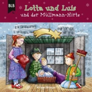 Lotta und Luis und der Müllmann-Hirte, Kirsten Brünjes